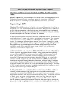 2008 IPM and Sustainable Ag Mini-Grant Proposal “Examining Traditional Economic Thresholds for Alfalfa Weevil in Established Alfalfa” Project Leaders: Clark Israelsen Michael Pace, Mark Nelson, and James Barnhill (US