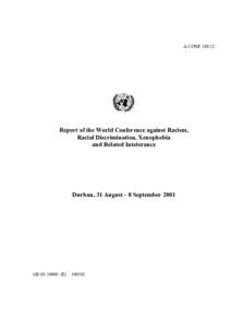 A/CONF[removed]Report of the World Conference against Racism, Racial Discrimination, Xenophobia and Related Intolerance