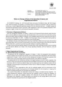 June 24, 2009 Company: Representative: Contact:  JVC KENWOOD Holdings, Inc.