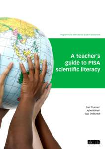 Programme for International Student Assessment  A teacher’s guide to PISA scientific literacy