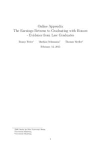 Online Appendix The Earnings Returns to Graduating with Honors - Evidence from Law Graduates Ronny Freier∗  Mathias Schumann†