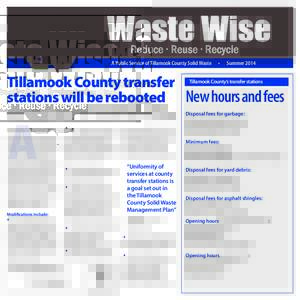Waste Wise Reduce • Reuse • Recycle A Public Service of Tillamook County Solid Waste  •