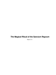 The Magical Ritual of the Sanctum Regnum Eliphas Levi The Magical Ritual of the Sanctum Regnum  Table of Contents