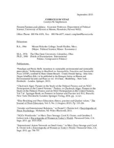 September 2015 CURRICULUM VITAE Carolyn M. Stephenson Present Position and address: Associate Professor, Department of Political Science, University of Hawaii at Manoa, Honolulu, HawaiiOffice Phone: ,