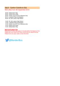 SJL5 - Carlton Colville to SJL With effect from 4th September:00 08:02 08:05 08:15