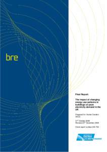 Final Report: The impact of changing energy use patterns in buildings on peak electricity demand in the UK