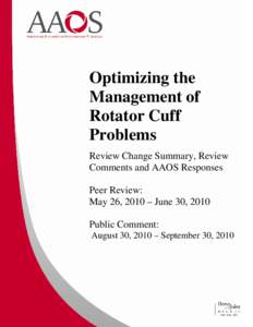 Optimizing the Management of Rotator Cuff Problems Review Change Summary, Review Comments and AAOS Responses