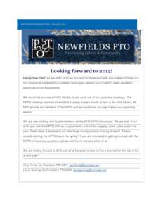 NPTO WINTER NEWSLETTER | JANUARYLooking forward to 2012! Happy New Year! As we enter 2012 we first want to thank everyone who helped to make our 2011 events & fundraisers a success! Once again, without your suppor