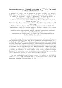 Intermediate-energy Coulomb excitation of 58,60,62 Cr: The onset of collectivity toward N = 40 T. Baugher1,2 , A. Gade1,2 , R. V. F. Janssens3 , S. M. Lenzi4 , D. Bazin1 , B. A. Brown1,2 , M. P. Carpenter3 , A. N. Deacon