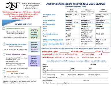 Alabama Shakespeare Festival The State Theatre of Alabama One Festival Drive Montgomery, ALWondering how to get more ASF? Become a Scripted