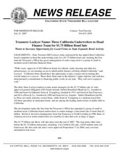 NEWS RELEASE CALIFORNIA STATE TREASURER BILL LOCKYER FOR IMMEDIATE RELEASE July 23, 2007