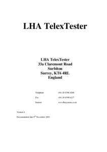 LHA TelexTester  LHA TelexTester 33a Claremont Road Surbiton Surrey, KT6 4RL