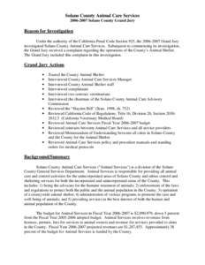 Solano County Animal Care Services[removed]Solano County Grand Jury Reason for Investigation Under the authority of the California Penal Code Section 925, the[removed]Grand Jury investigated Solano County Animal Care