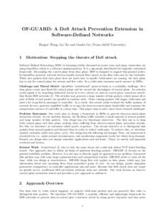 OF-GUARD: A DoS Attack Prevention Extension in Software-Defined Networks Haopei Wang, Lei Xu and Guofei Gu (Texas A&M University) 1