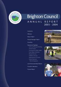 Introduction Welcome Mayor’s Report General Manager’s Report Councillors Operational Highlights