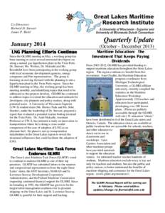 Co-Directors: Richard D. Stewart James P. Riehl January 2014 LNG Planning Efforts Continue