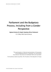 Regional Seminar on the National BudgetMay 2000 Parliament and the Budgetary Process, Including from a Gender