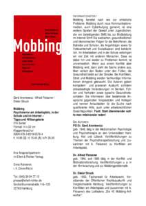 Gerd Arentewicz / Alfred Fleissner / Dieter Struck Mobbing Psychoterror am Arbeitsplatz, in der Schule und im Internet – Tipps und Hilfsangebote