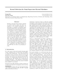 Kernel Selection for Semi-Supervised Kernel Machines  Guang Dai [removed] Dit-Yan Yeung [removed]