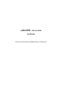 sodiraSDR – Software-Radio Specification Version of this document and SoDiRa software: 0.100 preview  Table of contents