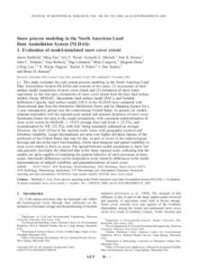 JOURNAL OF GEOPHYSICAL RESEARCH, VOL. 108, NO. D22, 8849, doi:2002JD003274, 2003  Snow process modeling in the North American Land Data Assimilation System (NLDAS): 1. Evaluation of model-simulated snow cover ext