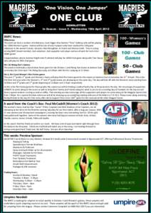 ‘One Vision, One Jumper’  ONE CLUB NEWSLETTER In Season - Issue 5 - Wednesday 18th April 2012