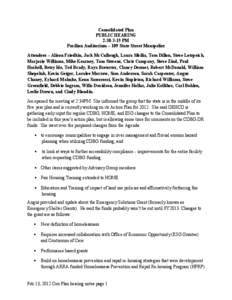 Consolidated Plan PUBLIC HEARING 2:30-3:15 PM Pavilion Auditorium – 109 State Street Montpelier Attendees – Alison Friedkin, Jack McCullough, Laura Sibilia, Tom Dillon, Steve Lotspeich, Marjorie Williams, Mike Kearne