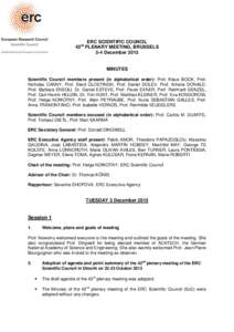ERC SCIENTIFIC COUNCIL 43rd PLENARY MEETING, BRUSSELS 3-4 December 2013 MINUTES Scientific Council members present (in alphabetical order): Prof. Klaus BOCK, Prof.