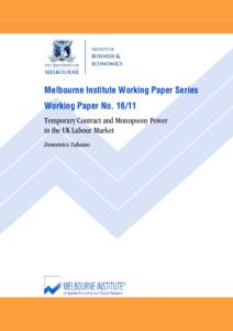 Melbourne Institute Working Paper Series Working Paper No[removed]Temporary Contract and Monopsony Power in the UK Labour Market Domenico Tabasso