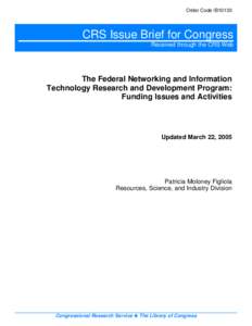 The Federal Networking and Information Technology Research and Development Program:Funding Issues and Activities