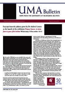 UMA Bulletin NEWS FROM THE UNIVERSITY OF MELBOURNE ARCHIVES www.lib.unimelb.edu.au/collections/archives  No. 28, January 2011