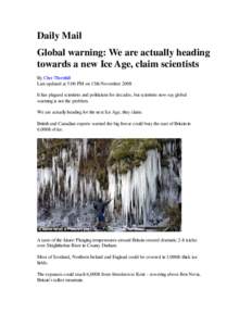 Global warning: We are actually heading towards a new Ice Age, claim scientists