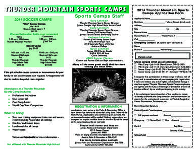 2014 SOCCER CAMPS “Wee” Soccer Camps July[removed]Boys and Girls ages 5–7 $85.00