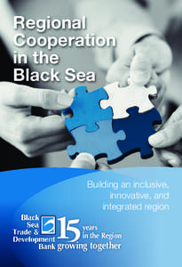 Regional Cooperation in the Black Sea  Building an inclusive,