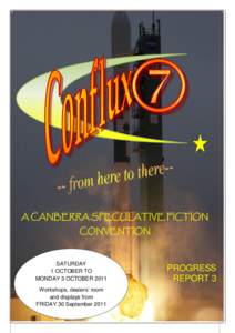 A CANBERRA SPECULATIVE FICTION CONVENTION SATURDAY 1 OCTOBER TO MONDAY 3 OCTOBER 2011