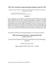 TMT-AGE: wide field of regard multi-object adaptative optics for TMT Masayuki Akiyama1, Shin Oya2, Yoshito Ono1, Shinobu Ozaki2, Yukata Hayano, Ikuru Iwata2, Kasuhiro Hane, Tong Wu 1. Astronomical Institute, Tohoku Unive