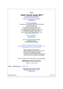 Invitation to ICAS Tennis Camp 2011* www.icasinc.org/youth/youth.htm Institute for Corean-American Studies Inc