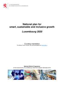 [Type text]  National plan for smart, sustainable and inclusive growth Luxembourg 2020