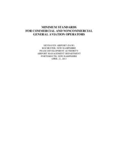 MINIMUM STANDARDS FOR COMMERCIAL AND NONCOMMERCIAL GENERAL AVIATION OPERATORS SKYHAVEN AIRPORT (DAW) ROCHESTER, NEW HAMPSHIRE