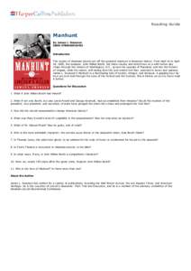 Reading Guide  Manhunt By James L. Swanson ISBN: Introduction