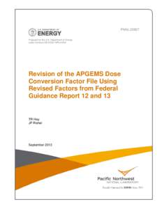 evision of the APGEMS Dose Conversion Factor File Using Revised Factors from Federal Guidance Report 12 and 13.