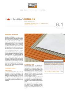 Schlüter®-DITRA 25 Natte d’interposition découplage, étanchéité (S.P.E.C.), égalisation de la pression de vapeur d’eau  6.1