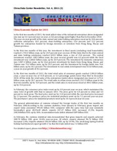 China Data Center Newsletter, Vol. 4, [removed]China Economic Update for 2011 In the first two months of 2011, the total added value of the industrial enterprises above designated size was up 14.1 percent year-on-year, 