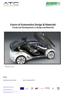 Future of Automotive Design & Materials Trends and Developments in Design and Materials Renault Zoe Z.E.  Author