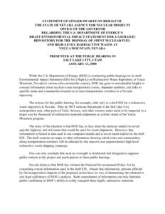 STATEMENT OF GINGER SWARTZ ON BEHALF OF THE STATE OF NEVADA AGENCY FOR NUCLEAR PROJECTS OFFICE OF THE GOVERNOR REGARDING THE U.S. DEPARTMENT OF ENERGY’S DRAFT ENVIRONMENTAL IMPACT STATEMENT FOR A GEOLOGIC REPOSITORY FO