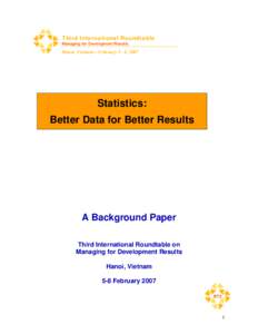 Sampling / Demography / Survey methodology / Microdata / Official statistics / DevInfo / Millennium Development Goals / International development / Health Metrics Network / Statistics / Development / Censuses