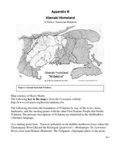 Maine / First Nations in Quebec / Canada–United States border / First Nations in Atlantic Canada / Abenaki people / Norridgewock / Androscoggin tribe / Missisquoi River / Lake Champlain / Geography of the United States / Vermont / Algonquian peoples