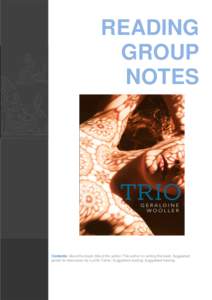 READING GROUP NOTES Contents: About the book; About the author; The author on writing the book; Suggested points for discussion by Lucille Fisher; Suggested reading; Suggested viewing.