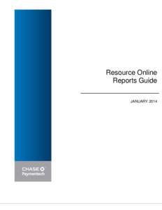 Resource Online Reports Guide JANUARY 2014 Resource Online Reports Guide