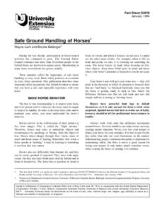 Fact Sheet G2878 January 1994 Safe Ground Handling of Horses1 Wayne Loch and Brooke Ballenger2 During the last decade, participation in horse-related